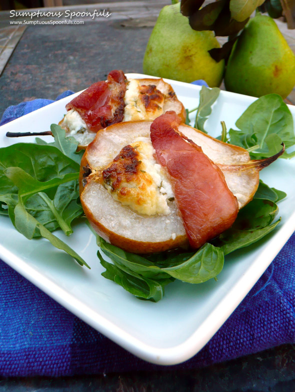 Roasted Pears with Herbed Goat Cheese & Bacon ~ Sumptuous Spoonfuls #pear #recipe
