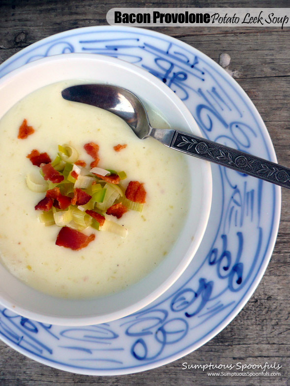 Bacon Provolone Potato Leek Soup ~ Sumptuous Spoonfuls #soup #recipe