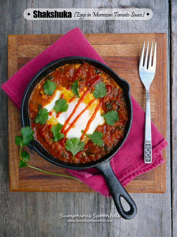 Shakshuka {Eggs in Moroccan Tomato Sauce} ~ Sumptuous Spoonfuls #breakfast #recipe