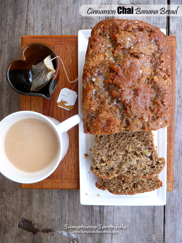 Cinnamon Chai Banana Bread ~ A tea-lover's #banana bread #recipe from Sumptuous Spoonfuls