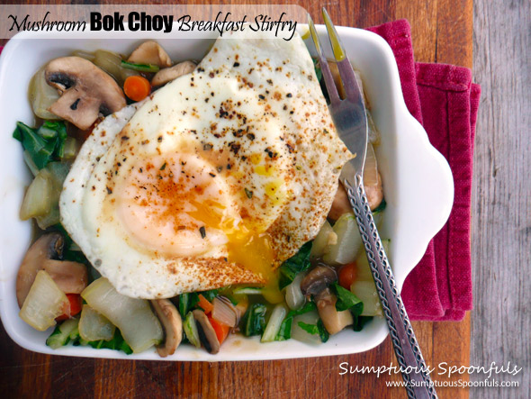 Mushroom Bok Choy Breakfast Stirfry ~ Sumptuous Spoonfuls #healthy #breakfast #recipe