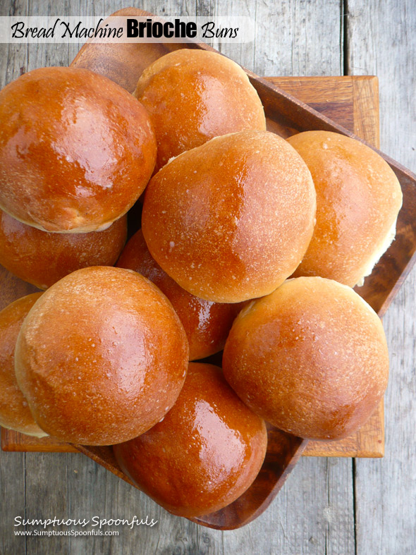 Bread Machine Brioche Buns ~ Sumptuous Spoonfuls #yeast #bread #recipe