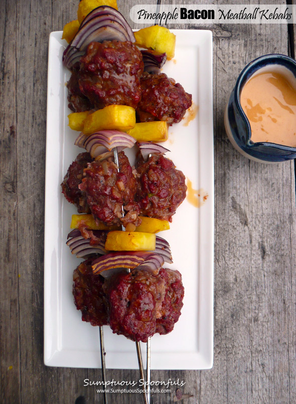 Pineapple Bacon Meatball Kebabs with Spicy Maple Dijon Dipping Sauce ~ Sumptuous Spoonfuls #grilled #meat #recipe