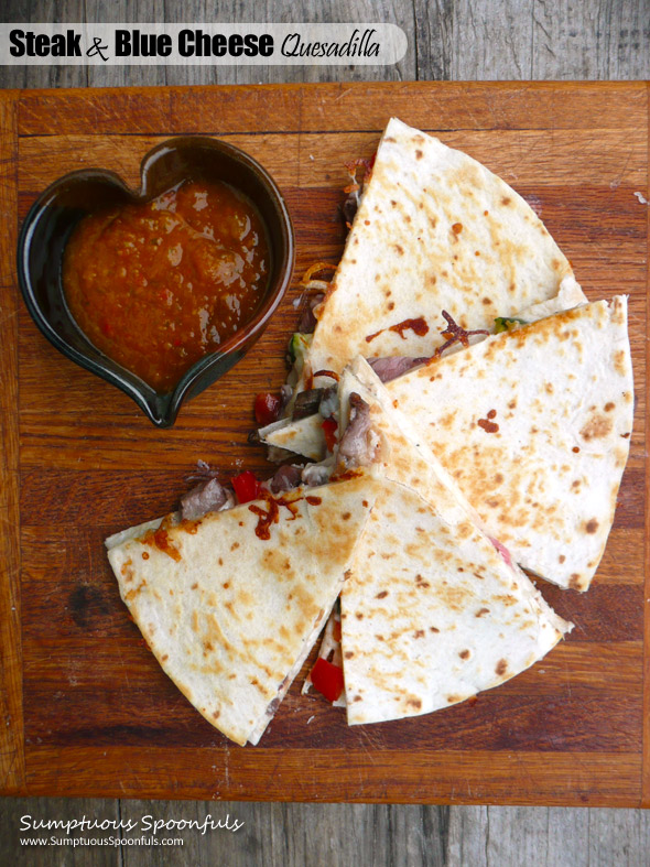 Steak & Blue Cheese Quesadilla ~ Sumptuous Spoonfuls #quick #snack or #dinner #recipe