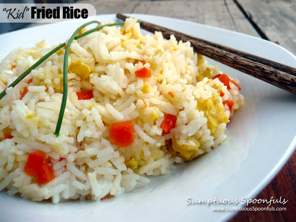 Kid Fried Rice ~ an easy, quick, kid-friendly Chinese dish ~ Sumptuous Spoonfuls #kid-friendly #recipe