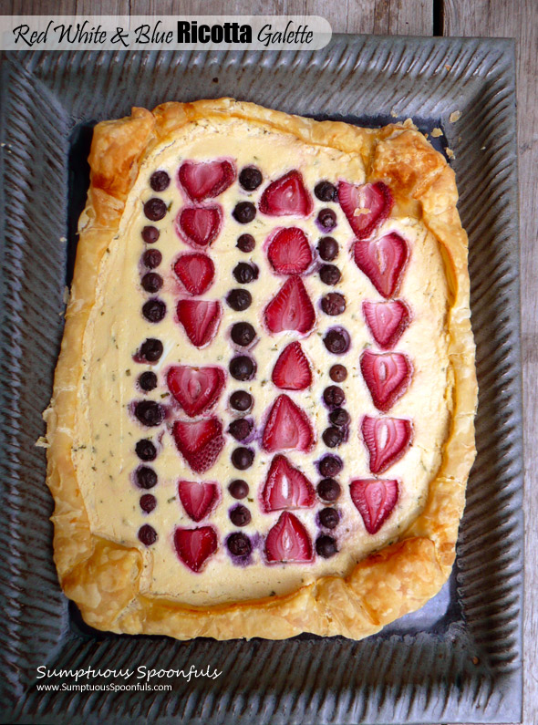 Red White & Blue Ricotta Galette ~ Sumptuous Spoonfuls #4thofJuly #dessert #recipe