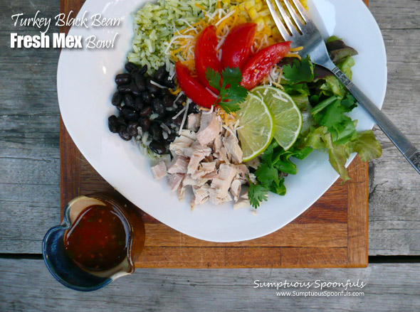 Turkey Black Bean Fresh Mex Bowl ~ Sumptuous Spoonfuls #easy #Mexican #meal #recipe