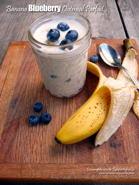 Banana Blueberry Oatmeal Parfait ~ Sumptuous Spoonfuls #overnight #oatmeal #parfait #makeahead #breakfast #inajar