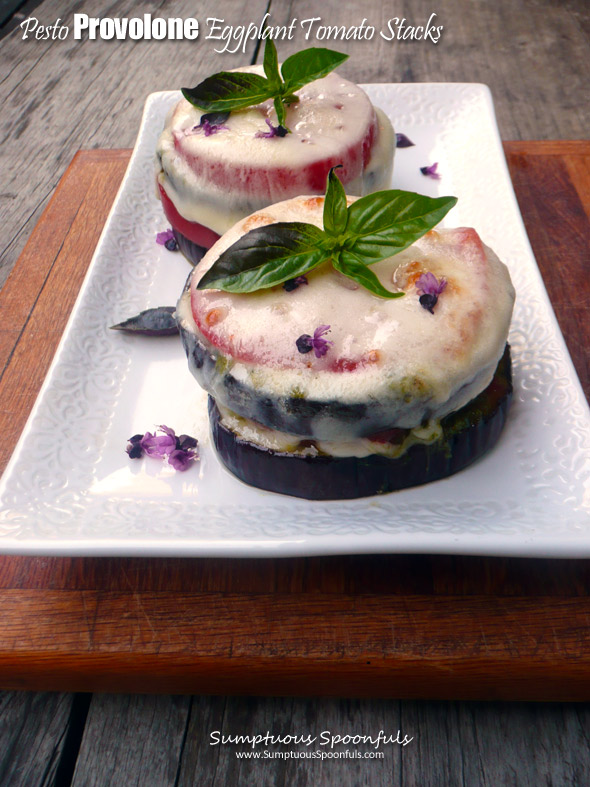 Pesto Provolone Eggplant & Tomato Stacks ~ Sumptuous Spoonfuls #easy #meatless #dinner #recipe