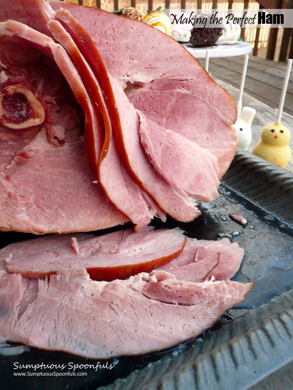 Making the Perfect Ham w Shari's Berries for Dessert ~ Sumptuous Spoonfuls #Easter #Ham #recipe