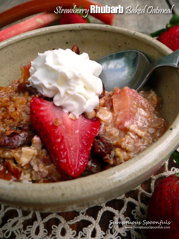 Strawberry Rhubarb Baked Oatmeal ~ Sumptuous Spoonfuls #strawberry #rhubarb #breakfast #dessert #recipe