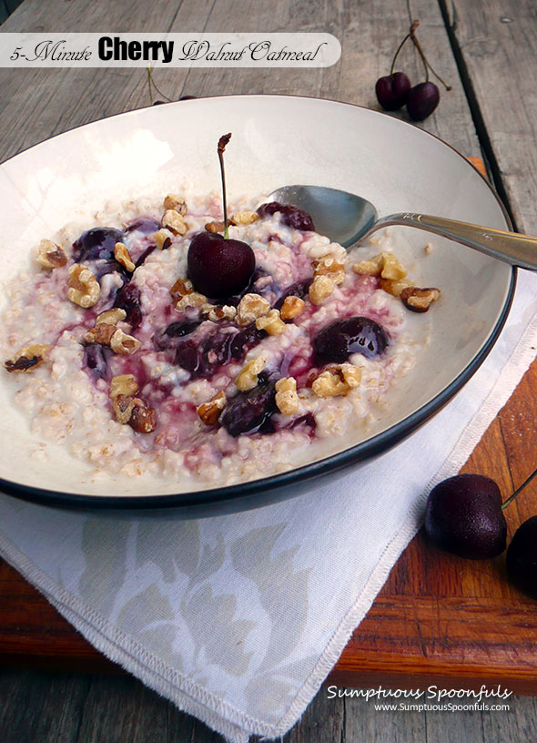 5-Minute Cherry Walnut Oatmeal ~ Sumptuous Spoonfuls #easy #cookatwork #breakfast #recipe