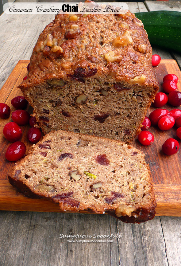 Cinnamon Cranberry Chai Zucchini Bread ~ Sumptuous Spoonfuls #healthy #chai #zucchini #bread #recipe