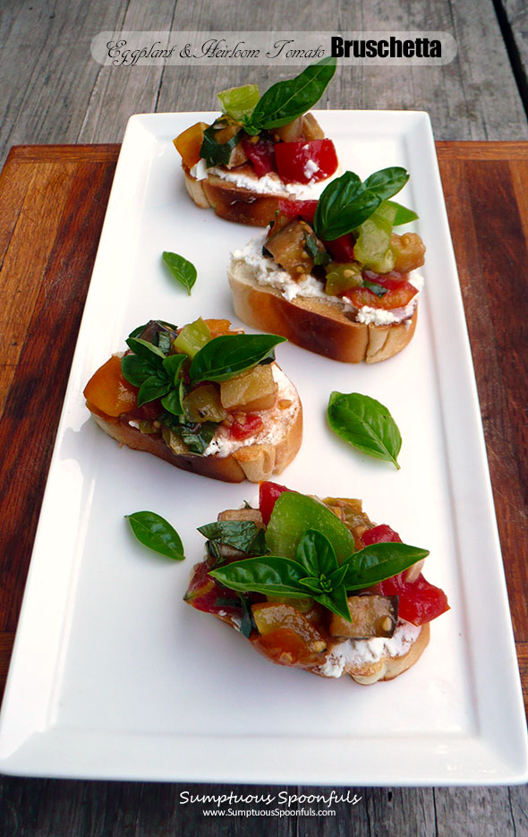 Roasted Eggplant & Heirloom Tomato Bruschetta ~ Sumptuous Spoonfuls #summer #tomato #appetizer #recipe