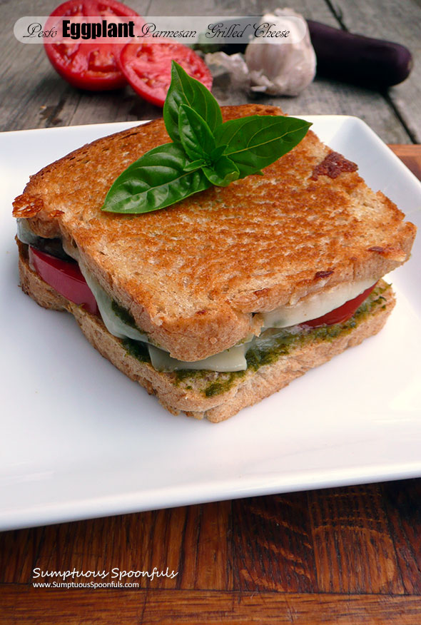 Pesto Eggplant Parmesan Grilled Cheese ~ Sumptuous Spoonfuls #vegetarian #eggplant #sandwich #recipe