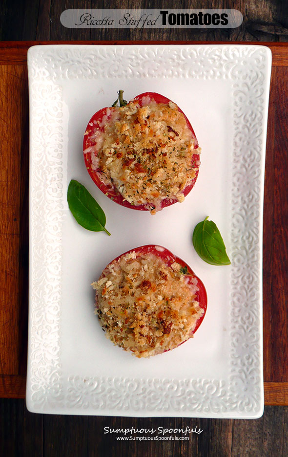 Ricotta Stuffed Tomatoes ~ Sumptuous Spoonfuls #summer #tomato #recipe