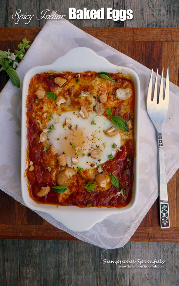 Spicy North Indian Baked Eggs ~ Sumptuous Spoonfuls #Indian #Shakshuka #breakfast #vegetarian #recipe