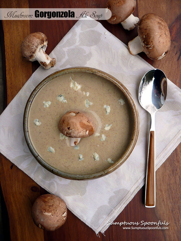 Mushroom Gorgonzola Ale Soup ~ Sumptuous Spoonfuls #beer #cheese #soup #recipe