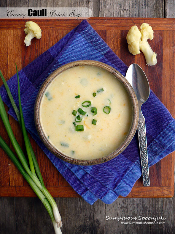 Creamy Cauli Potato Soup ~ Sumptuous Spoonfuls #healthy #cauliflower #potato #soup #recipe