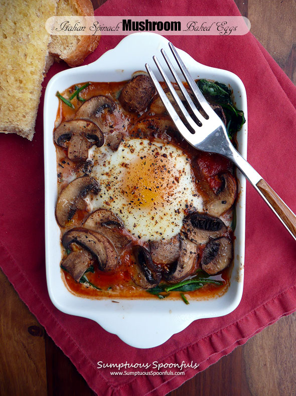 Italian Spinach Mushroom Baked Eggs ~ Sumptuous Spoonfuls #easy #healthy #breakfast #recipe
