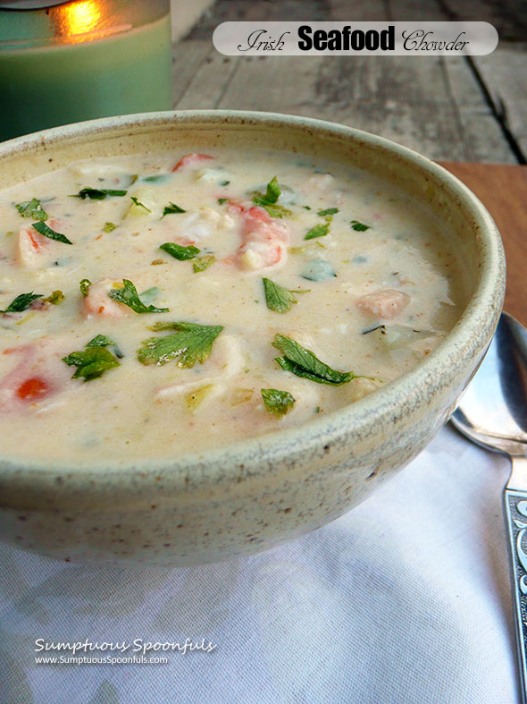 Irish Seafood Chowder ~ Sumptuous Spoonfuls #Irish #Seafood #Soup #Stew #Recipe