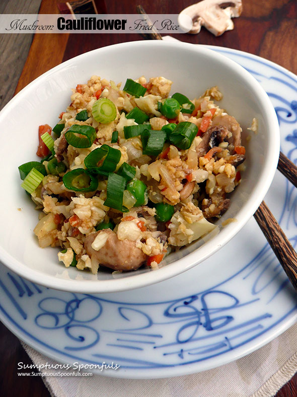 Mushroom Cauliflower Fried Rice ~ Sumptuous Spoonfuls #healthy #cauliflower #friedrice #recipe