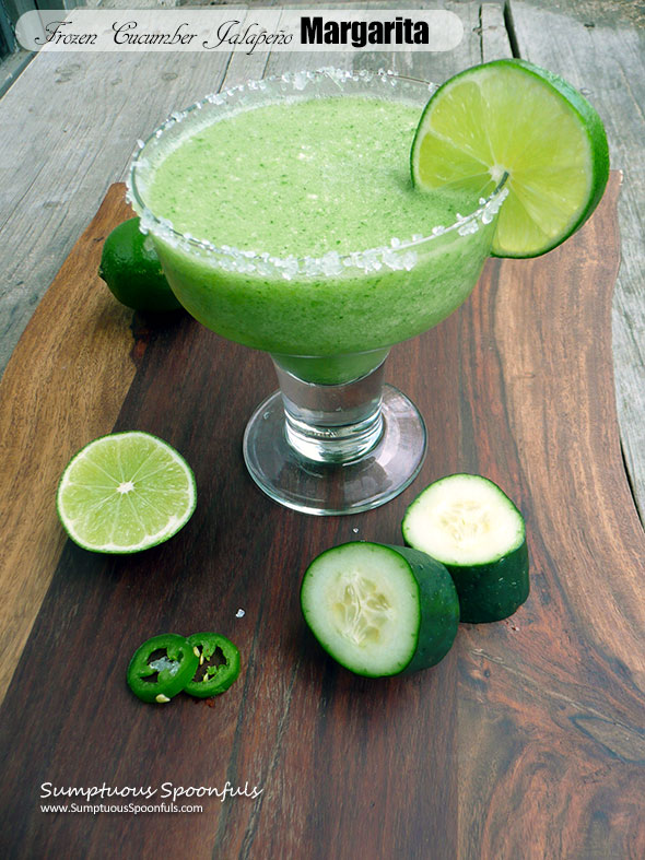 Frozen Cucumber Jalapeno Margarita ~ Sumptuous Spoonfuls #Mexican #cocktail #spicy #margarita #recipe