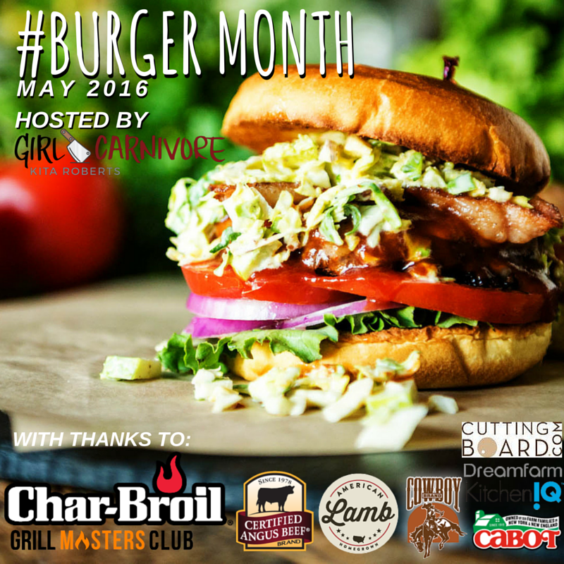 #BurgerMonth #GirlCarnivore May 2016 It's Burger Month!