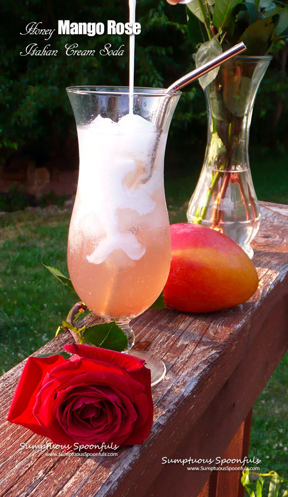 Honey Mango Rose Italian Cream Soda ~ Sumptuous Spoonfuls #Homemade #Tropical #Italian #Soda #Recipe