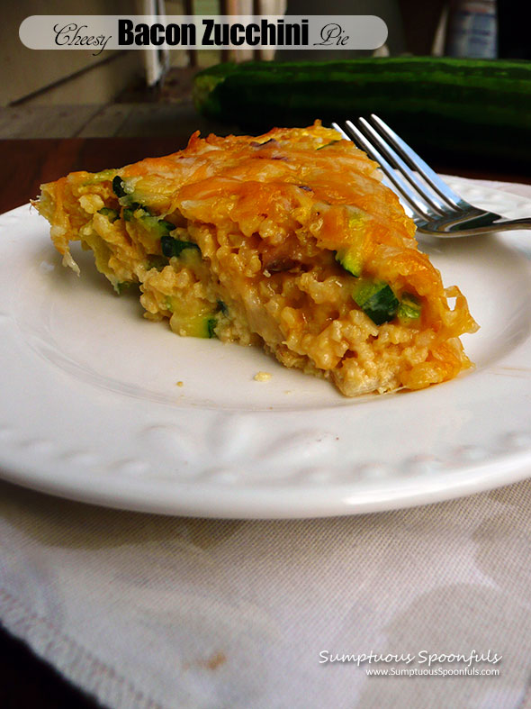 Cheesy Bacon Zucchini Pie ~ Sumptuous Spoonfuls #easy #zucchini #egg #pie #recipe