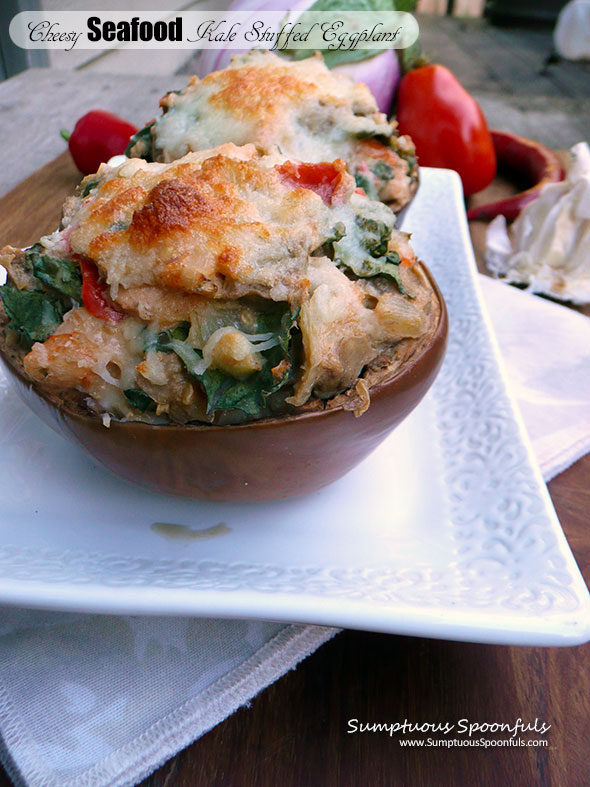 Cheesy Seafood Kale Stuffed Eggplant ~ Sumptuous Spoonfuls #seafood #stuffed #eggplant #recipe