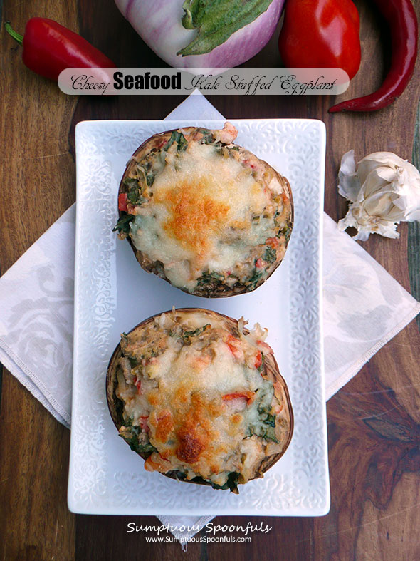 Cheesy Seafood Kale Stuffed Eggplant ~ Sumptuous Spoonfuls #seafood #stuffed #eggplant #recipe