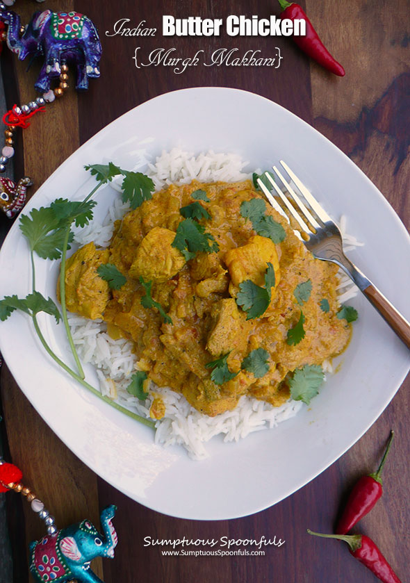 Indian Butter Chicken {Murgh Makhani} - lightened ~ Sumptuous Spoonfuls #light #healthy #Indian #Butter #Chicken #recipe