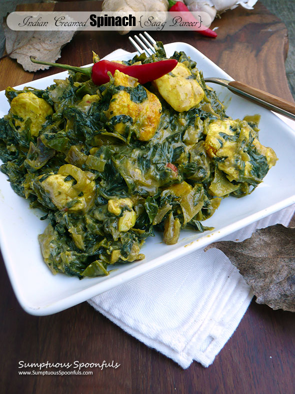 Indian Creamed Spinach w Cheese (Saag Paneer) ~ Sumptuous Spoonfuls #Indian #spinach #recipe