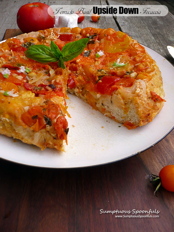 Tomato Basil Upside Down Focaccia ~ Sumptuous Spoonfuls #cheesy #onion #tomato #focaccia #recipe