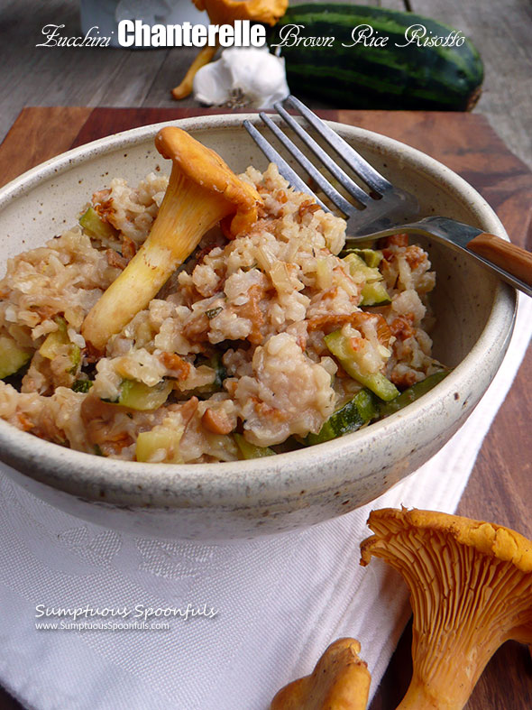 Zucchini Chanterelle Brown Rice Risotto ~ Sumptuous Spoonfuls #mushroom #brownrice #easy #risotto #recipe