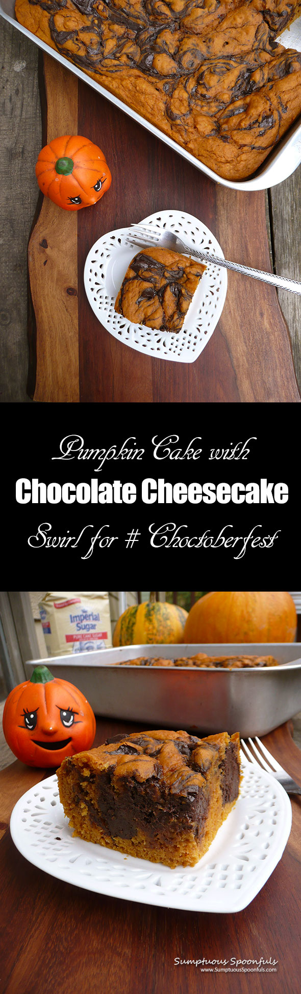 Pumpkin Cake with Chocolate Cheesecake Swirl ~ Sumptuous Spoonfuls #Choctoberfest #recipe