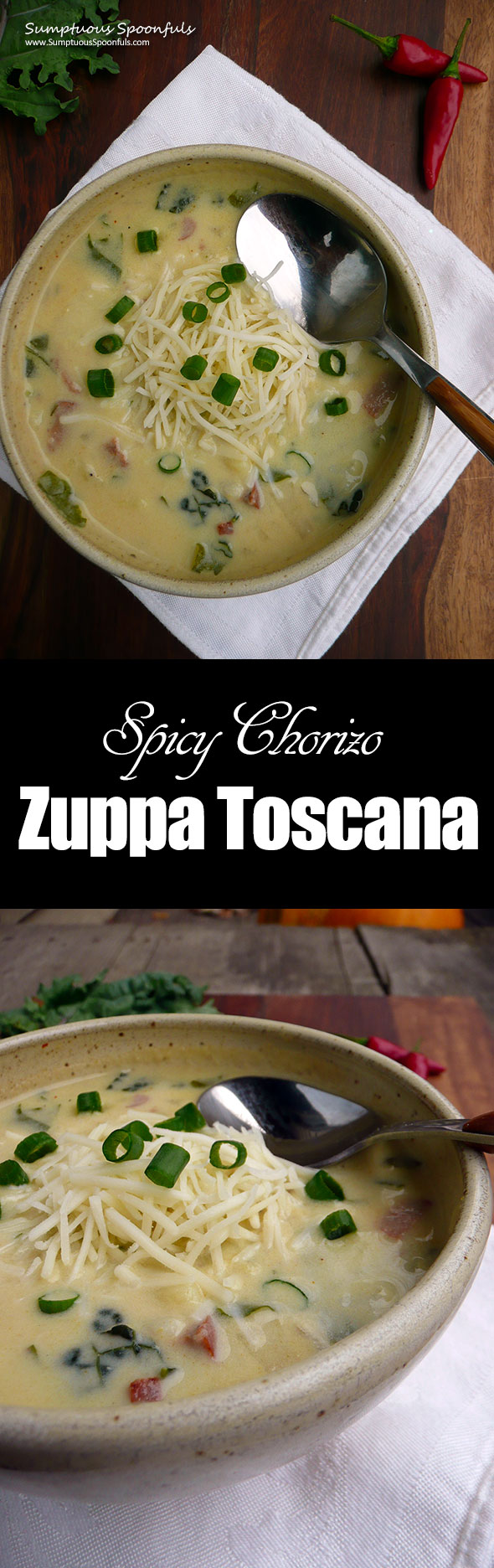 Spicy Chorizo Zuppa Toscana ~ Sumptuous Spoonfuls #sausage #kale #soup #recipe