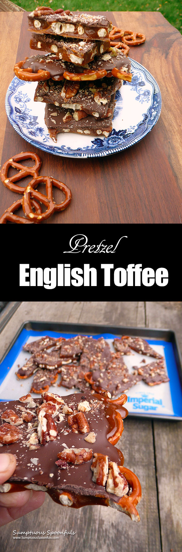 Pretzel English Toffee ~ Sumptuous Spoonfuls #dessert #candy #ImperialSugar