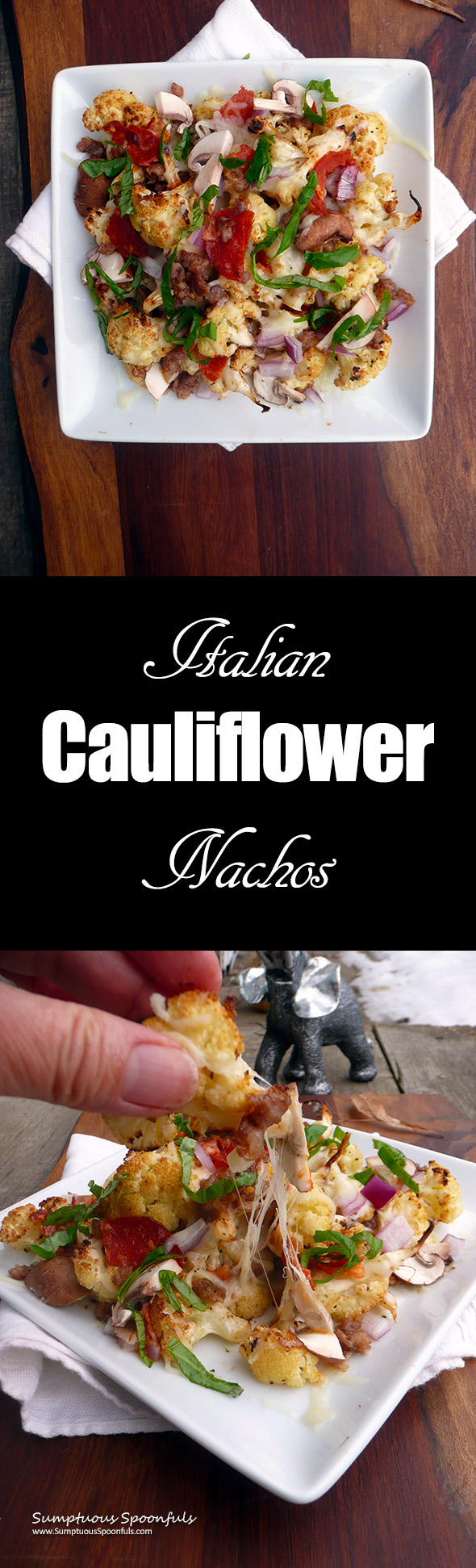 Italian Cauliflower Nachos ~ Sumptuous Spoonfuls #healthy #Italian #nachos #recipe
