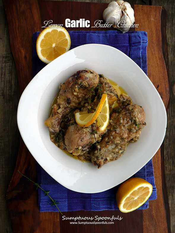 Lemon Garlic Butter Chicken ~ Sumptuous Spoonfuls #easy #chicken #recipe