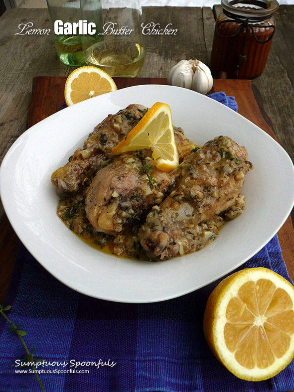 Lemon Garlic Butter Chicken ~ Sumptuous Spoonfuls #easy #chicken #recipe