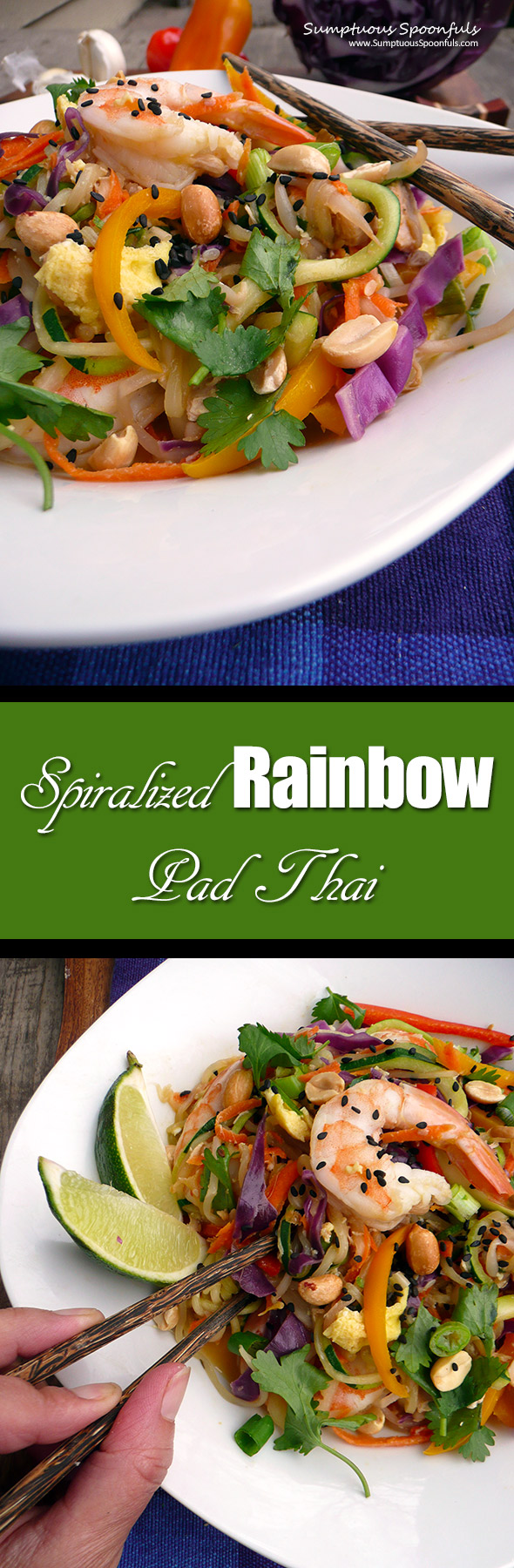 Spiralized Rainbow Pad Thai ~ Sumptuous Spoonfuls #healthy #Thai #recipe