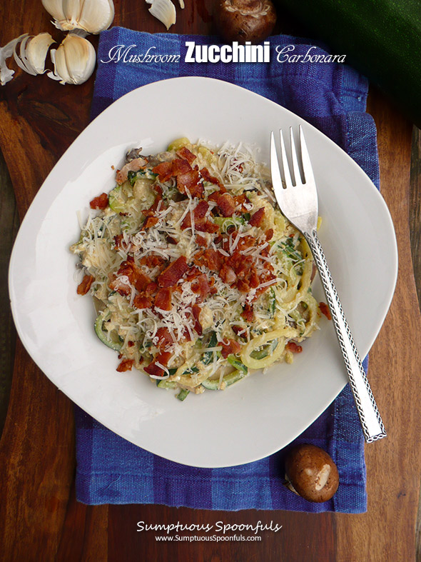 Mushroom Zucchin Carbonara ~ Sumptuous Spoonfuls #healthy #lowcarb #bacon #zoodle #recipe