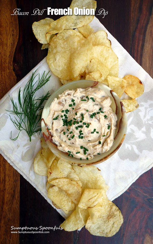 Bacon Dill French Onion Dip ~ Sumptuous Spoonfuls #homemade #Greekyogurt #vegetarian #cip #recipe