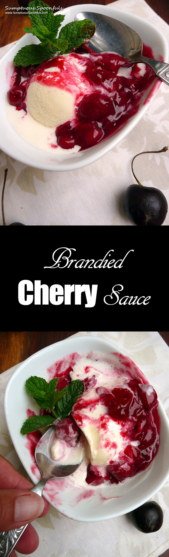 Brandied Cherry Sauce ~ Sumptuous Spoonfuls #easy #elegant #tartcherry #dessert #recipe 