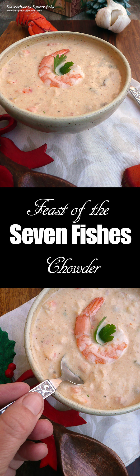 Feast of the Seven Fishes Chowder ~ Sumptuous Spoonfuls #seafood #chowder #recipe