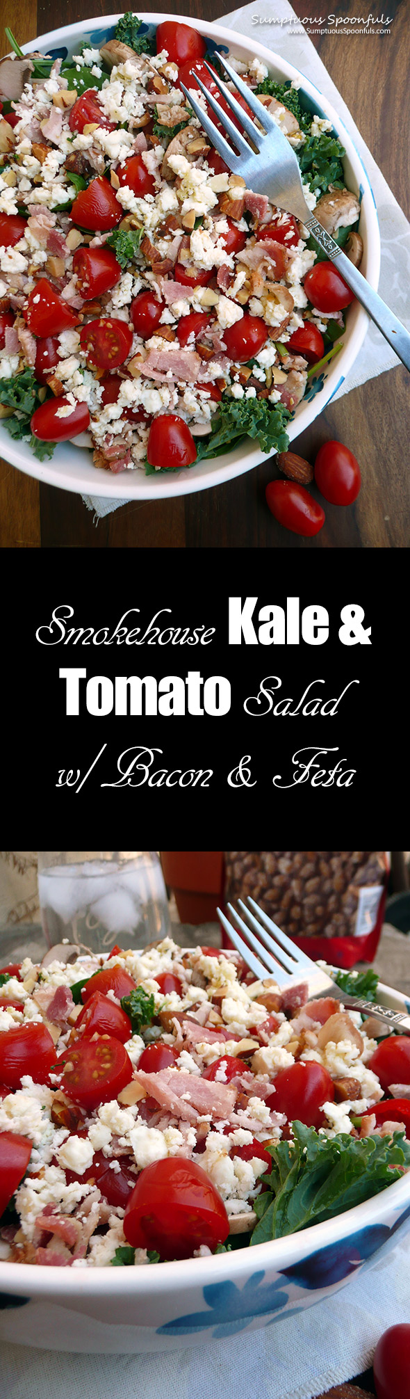 Smokehouse Kale & Tomato Salad w/Bacon & Smokehouse Almonds ~ Sumptuous Spoonfuls #salad #recipe #bacon #almonds