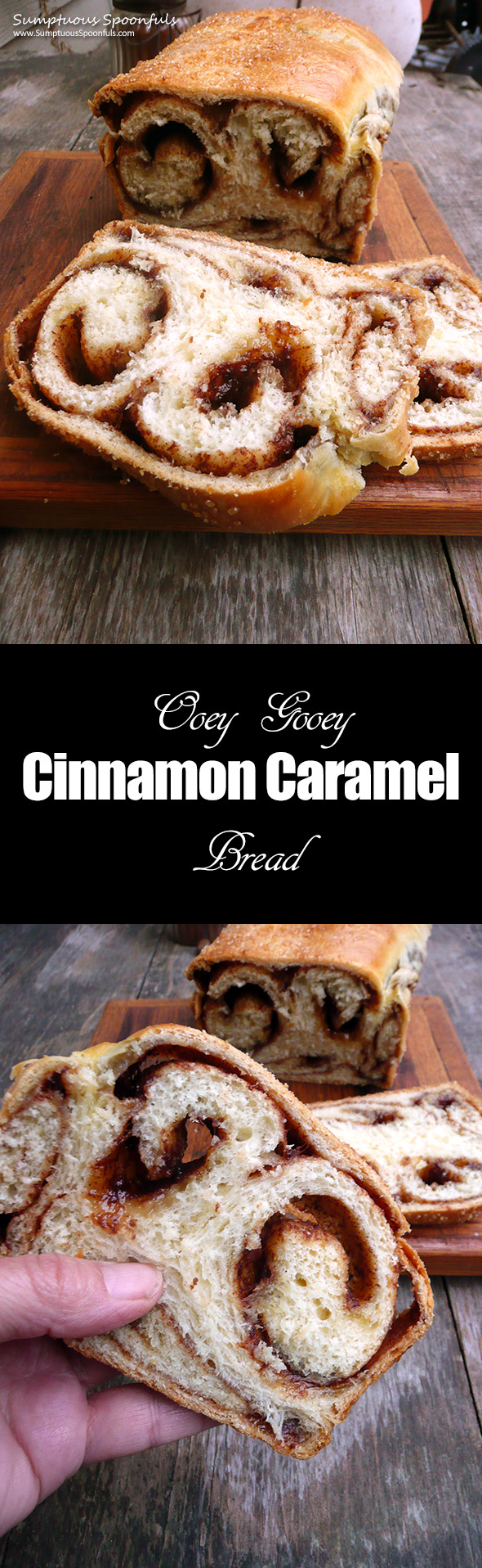 Ooey Gooey Cinnamon Caramel Bread ~ Sumptuous Spoonfuls #yeast #bread #recipe