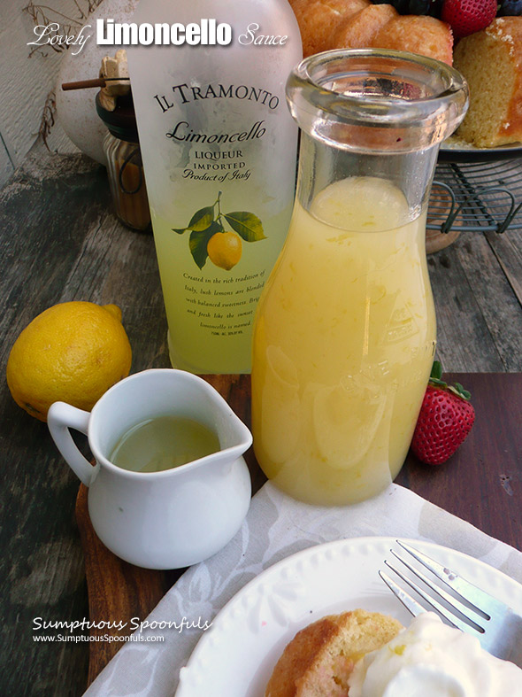 Lovely Limoncello Sauce ~ Sumptuous Spoonfuls #lemon #sauce #recipe